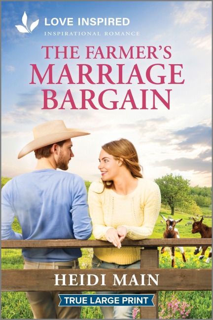 The Farmers Marriage Bargain: An Uplifting Inspirational Romance