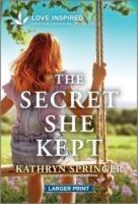 The Secret She Kept: An Uplifting Inspirational Romance
