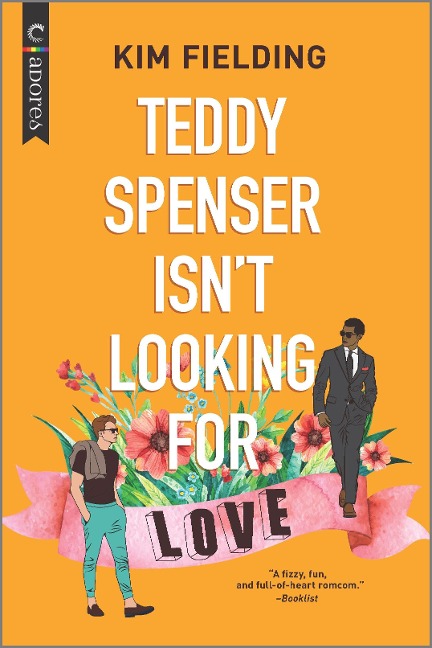 Teddy Spenser Isnt Looking for Love: A Gay New Adult Romance (Original)