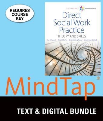 Direct Social Work Practice: Theory and Skills: Theory and Skills
