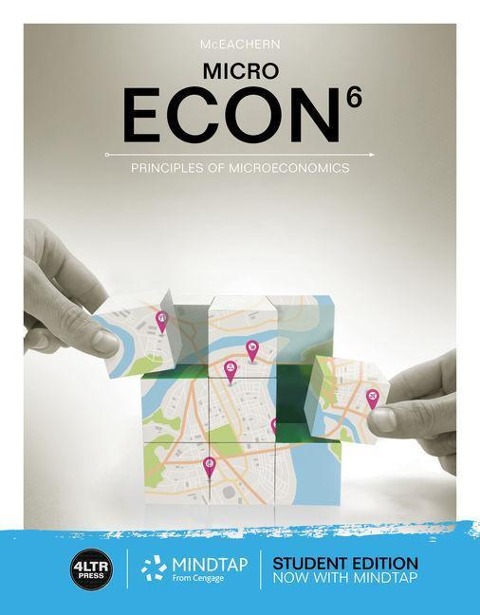 Econ Micro (with Mindtap, 1 Term (6 Months) Printed Access Card)