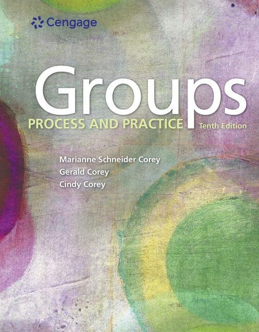Bundle: Groups: Process and Practice, Loose-Leaf Version, 10th + Mindtap Counseling, 2 Terms (12 Months) Printed Access Card