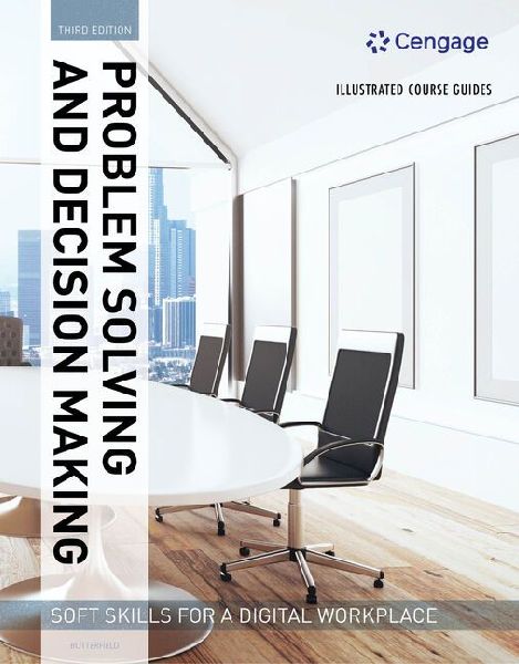 Bundle: Illustrated Course Guides: Problem Solving and Decision Making - Soft Skills for a Digital Workplace, 3rd + Illustrated Course Guides: Professionalism - Soft Skills for a Digital Workplace, 2nd + Illustrated Course Guides: Teamwork & Team Building