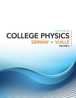 Bundle: College Physics, Volume 2, 11th + Webassign Printed Access Card for Serway/Vuilles College Physics, 11th Edition, Single-Term