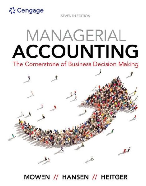 Bundle: Managerial Accounting: The Cornerstone of Business Decision Making, 7th + Squarecap, 1 Term (6 Months) Printed Access Card for Lecture Tools