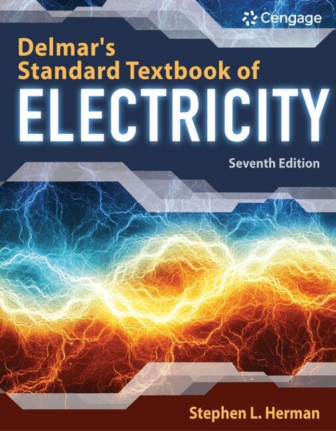 Delmars Standard Textbook of Electricity