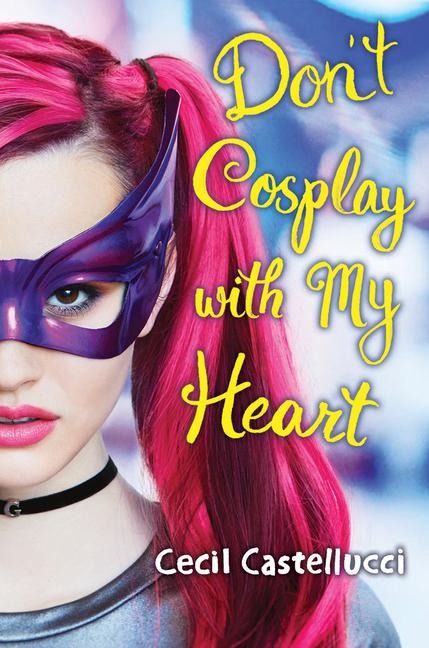 Dont Cosplay with My Heart