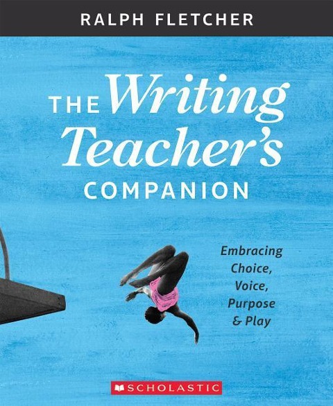The Writing Teachers Companion