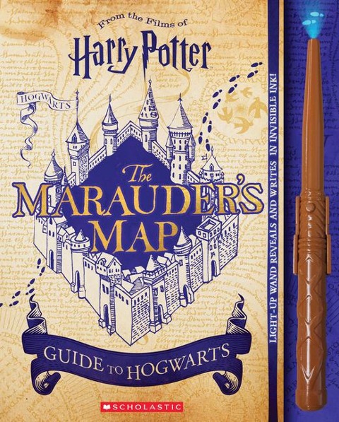 Harry Potter: The Marauders Map Guide to Hogwarts