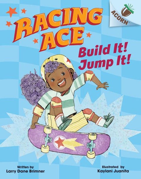 Build It! Jump It!: An Acorn Book (Racing Ace #2): Volume 2