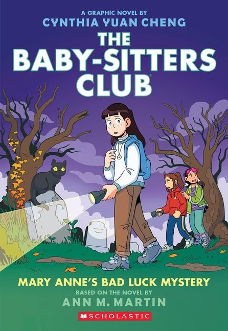 The Babysitters Club Graphic Novel 13:  Mary Annes Bad Luck Mystery