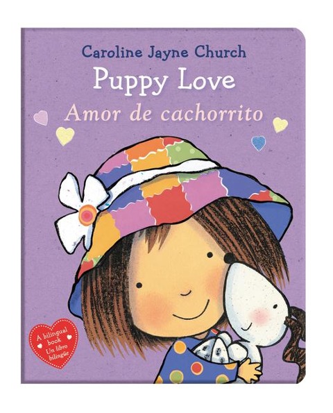 Puppy Love / Amor de Cachorrito (Scholastic Bilingual)