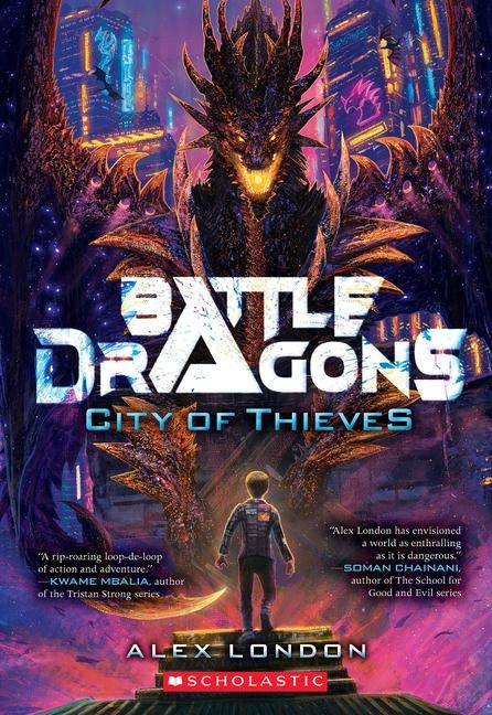 City of Thieves (Battle Dragons #1): Volume 1