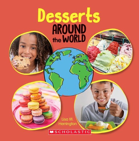Desserts Around the World (Around the World): Volume 6