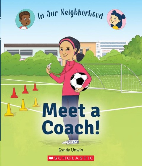 Meet a Coach! (in Our Neighborhood): Volume 8