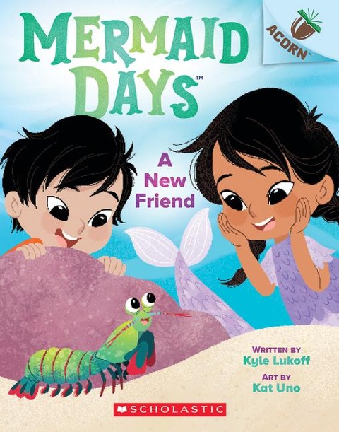 A New Friend: An Acorn Book (Mermaid Days #3): Volume 3