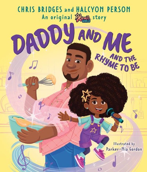 Daddy and Me and the Rhyme to Be (a Karmas World Picture Book)