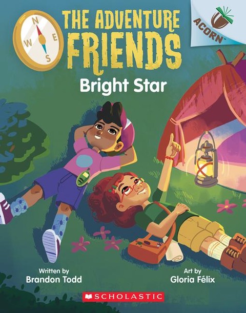 Bright Star: An Acorn Book (the Adventure Friends #3): Volume 3