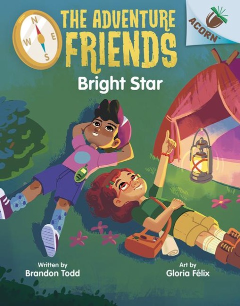 Bright Star: An Acorn Book (the Adventure Friends #3): Volume 3