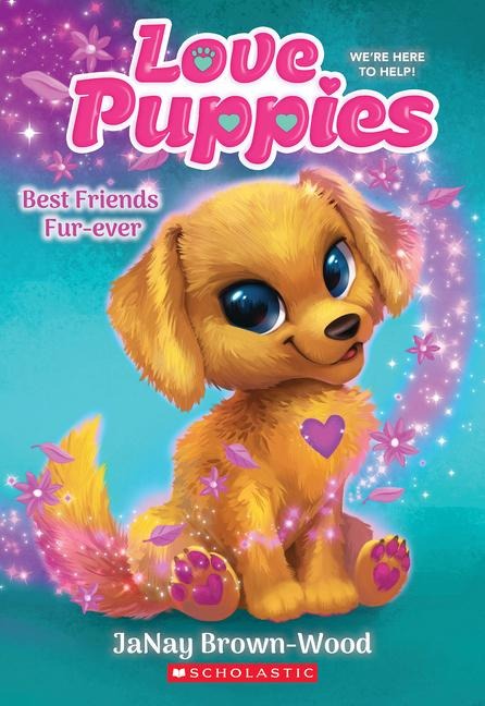 Best Friends Furever (Love Puppies #1): Volume 1