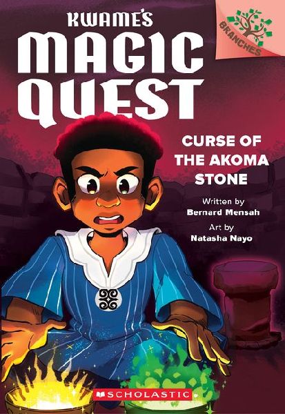 Curse of the Akoma Stone: A Branches Book (Kwames Magic Quest #4)