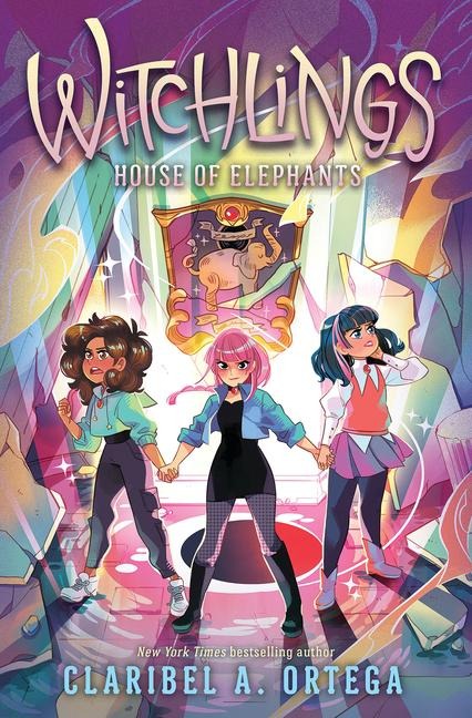 House of Elephants (Witchlings 3): Volume 3