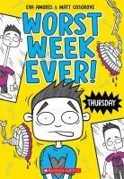 Thursday (Worst Week Ever #4): Volume 4