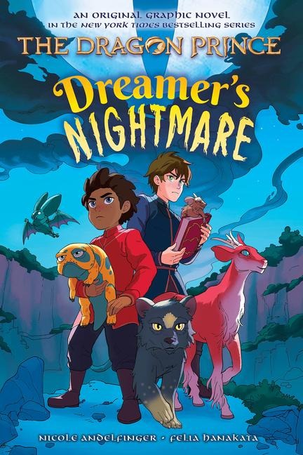 Dreamers Nightmare (the Dragon Prince Graphic Novel #4): Volume 4