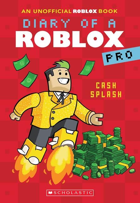 Cash Splash (Diary of a Roblox Pro #7: An Afk Book): Volume 7