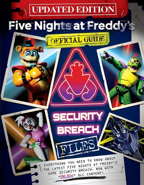 Five Nights at Freddys: The Security Breach Files - Updated Guide
