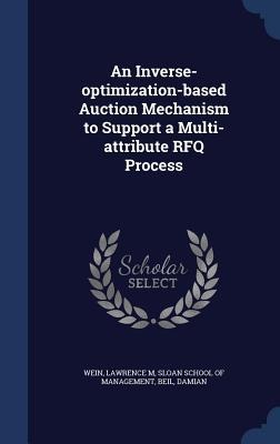 An Inverse-optimization-based Auction Mechanism to Support a Multi-attribute RFQ Process