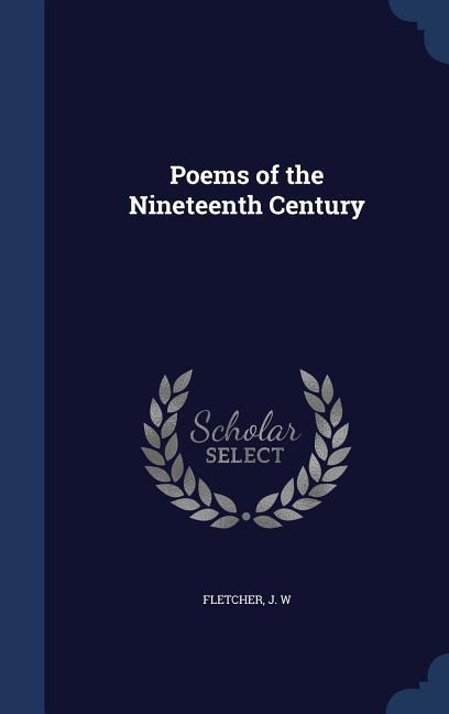 Poems of the Nineteenth Century