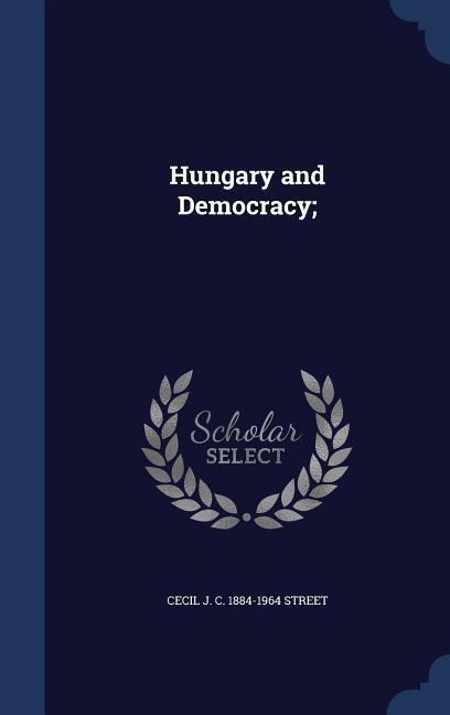 Hungary and Democracy;