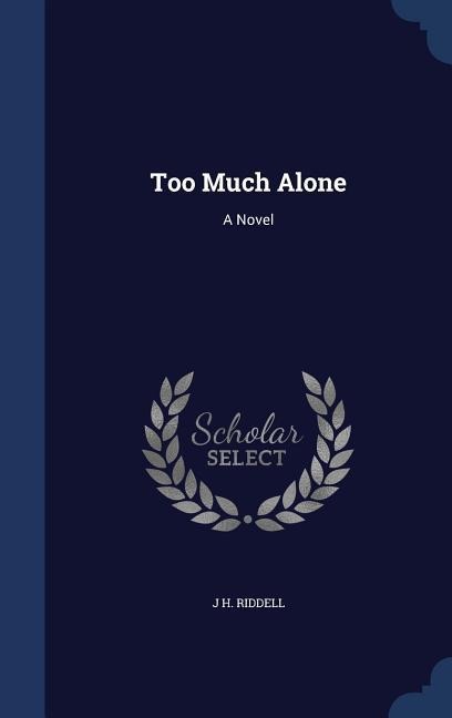 Too Much Alone