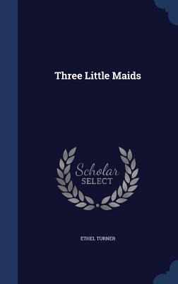 Three Little Maids