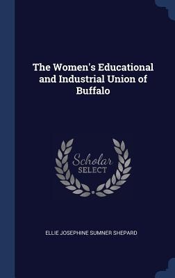 The Women's Educational and Industrial Union of Buffalo
