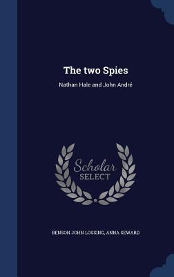 The two Spies: Nathan Hale and John André