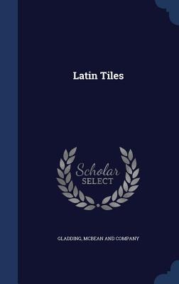Latin Tiles