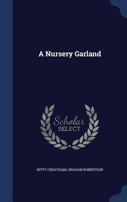A Nursery Garland