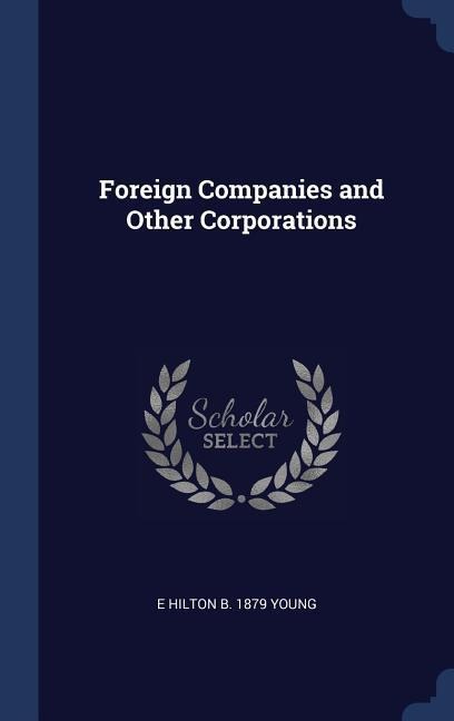 Foreign Companies and Other Corporations