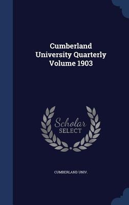 Cumberland University Quarterly; Volume 1903