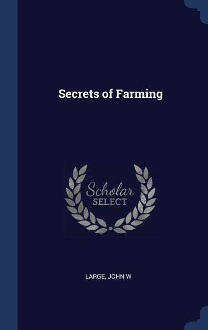 Secrets of Farming
