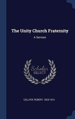 The Unity Church Fraternity: A Sermon