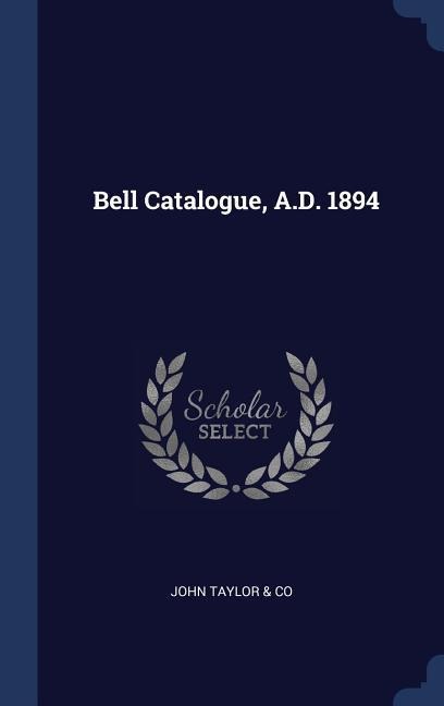 Bell Catalogue, A.D. 1894