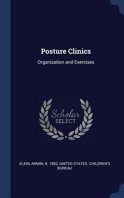 Posture Clinics: Organization and Exercises