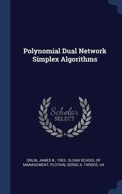Polynomial Dual Network Simplex Algorithms