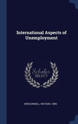 International Aspects of Unemployment
