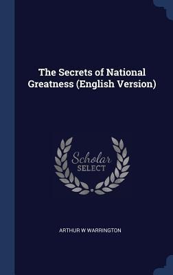 The Secrets of National Greatness (English Version)