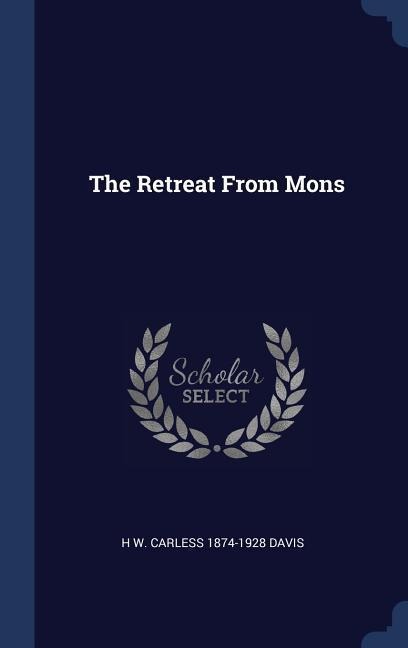 The Retreat From Mons