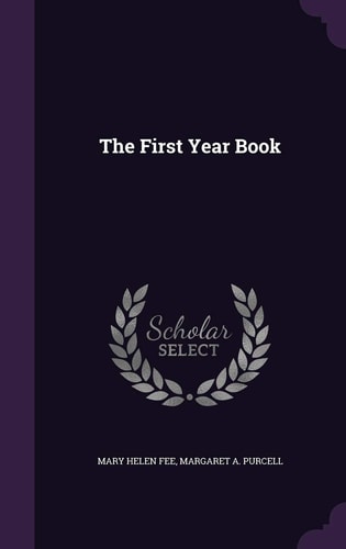 The First Year Book